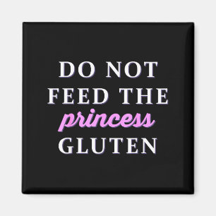 Aimant Ne Nourrissez Pas La Princesse De Gluten