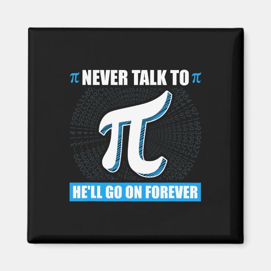 Aimant Ne Parlez Jamais À Pi Pi Happy Pi Day Math (Devant)