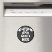 Aimant Ne pas me forcer à utiliser ma voix de travailleur (In Situ (Lave-vaisselle))