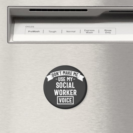 Aimant Ne pas me forcer à utiliser ma voix de travailleur (In Situ (Lave-vaisselle))