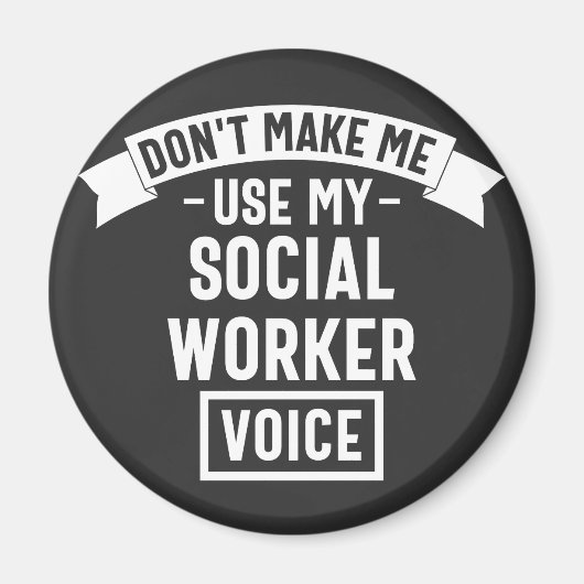 Aimant Ne pas me forcer à utiliser ma voix de travailleur (Devant)