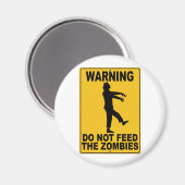 Aimant Ne pas nourrir les zombies (Recto/Verso)