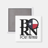 Aimant NÉ Port Arthur Texas (Recto/Verso)