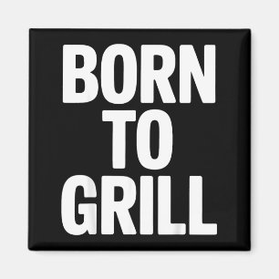 Aimant Né pour griller BBQ Maître du grill de jardin