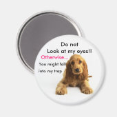 Aimant Ne regarde pas mes yeux ! ! (Recto/Verso)