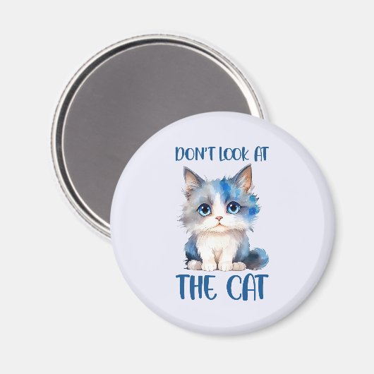 Aimant Ne regardez pas le chat Drôle Phrase de chat (Recto/Verso)