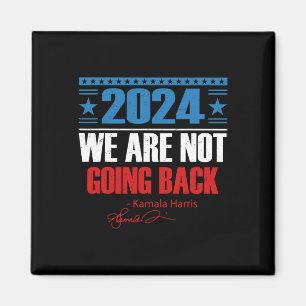 Aimant Ne Reviennent Pas Comme Ever Kamala-harris 2024 Pr