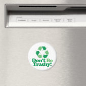 Aimant Ne sois pas Trashy (In Situ (Lave-vaisselle))