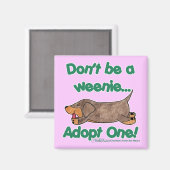 Aimant Ne sois pas une Weenie ! (Recto/Verso)