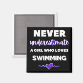 Aimant Ne sous-estimez jamais une fille qui aime nager (Recto/Verso)
