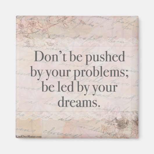 Aimant Ne soyez pas poussés par vos problèmes ; soyez dir (Devant)