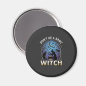 Aimant Ne Soyez Sorcière De Base Pot De Halloween Chats N (Recto/Verso)