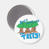Aimant Ne touchez pas aux ARBRES ! (Recto/Verso)