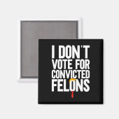 Aimant Ne votez pas pour Felons Condamnés Anti-Trump 6 (Recto/Verso)