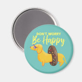 Aimant Ne vous inquiétez pas d'être heureux Citation de D (Recto/Verso)