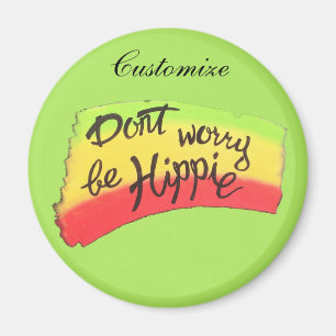Aimant Ne vous inquiétez pas être Hippie Thunder_Cove