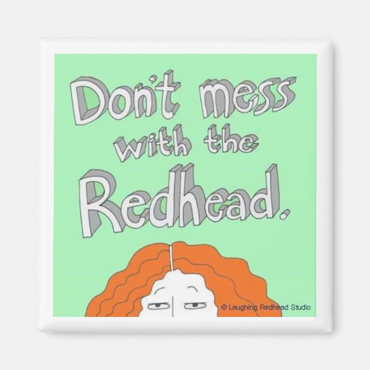 Aimant Ne vous mêlez pas de la rousse. (Devant)