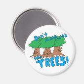 Aimant Ne vous mêlez pas des arbres ! (Recto/Verso)
