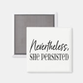 Aimant Néanmoins, Elle A Persisté (Recto/Verso)