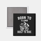 Aimant Nés pour grimper, construits pour rouler - Vtt Tra (Recto/Verso)