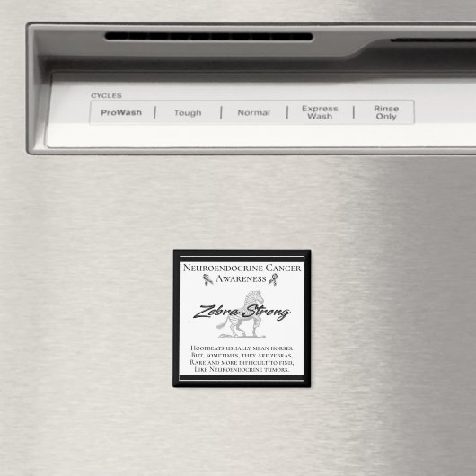 Aimant Neuroendocrine Cancer Sensibilisation Zebra Fort (In Situ (Lave-vaisselle))