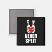 Aimant Never Split Bowling Pins Valentine's Day (Recto/Verso)