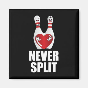 Aimant Never Split Bowling Pins Valentine's Day