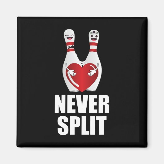Aimant Never Split Bowling Pins Valentine's Day (Devant)