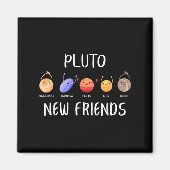 Aimant New Friends Dwarf Planets Funny Astronomy Science (Devant)