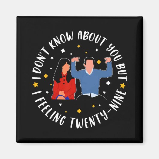 Aimant New Girl 29 Birthday 29th I'm Feelin' Twenty Nine  (Devant)