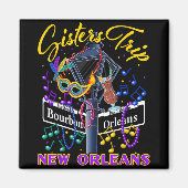 Aimant New Orleans Sisters Trip Nola Girls Trip Vacay (Devant)