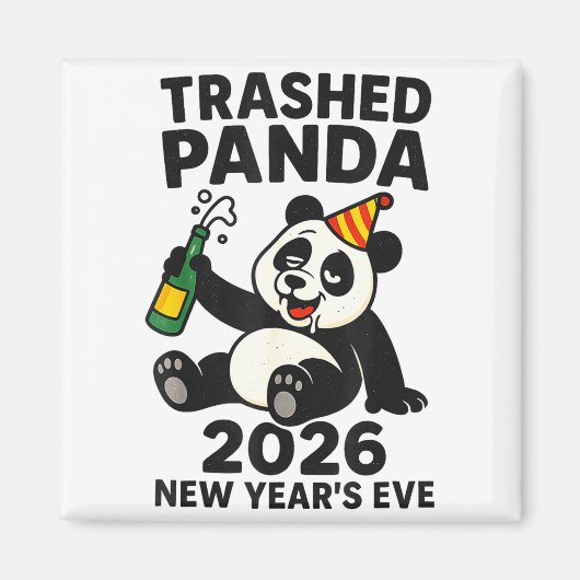 Aimant New Years Eve 2026 Trashed Panda Premium  (Devant)