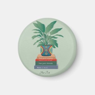 Aimant N'hésitez pas à vous sentir bien En tout temps Ins