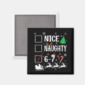 Aimant Nice Naughty 67 Funny Christmas Brainrot Six Seven (Recto/Verso)