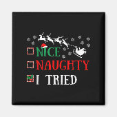 Aimant Nice Naughty I Tried Funny Christmas Joke (Devant)