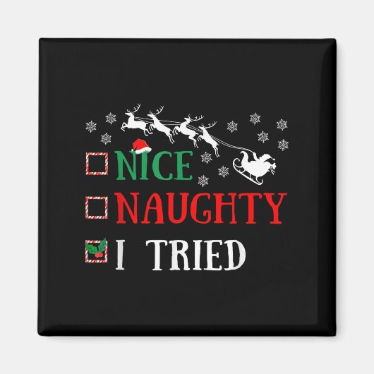 Aimant Nice Naughty I Tried Funny Christmas Joke (Devant)