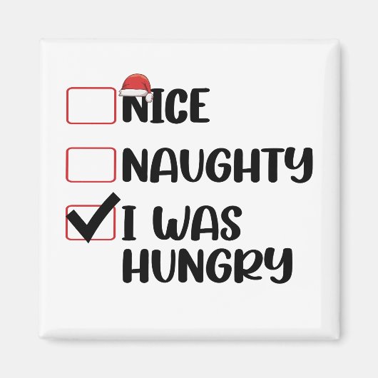 Aimant Nice Naughty I Was Hungry Christmas List (Devant)