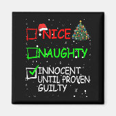 Aimant Nice Naughty Innocent Until Proven Guilty Christma (Devant)