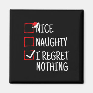 Aimant Nice Naughty Je Regrette Rien De Drôle Noël