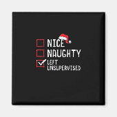 Aimant Nice Naughty Left Unsupervised Christmas List   (Devant)