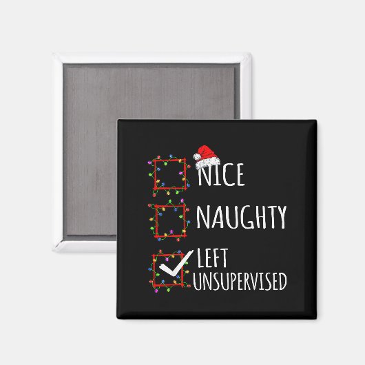 Aimant Nice Naughty Left Unsupervised Christmas List Funn (Recto/Verso)