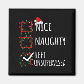 Aimant Nice Naughty Left Unsupervised Christmas List Funn (Devant)