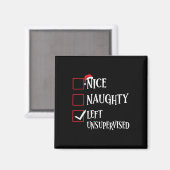 Aimant Nice Naughty Left Unsupervised Christmas List Sant (Recto/Verso)