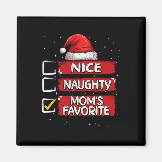Aimant Nice Naughty Mom's Favorite Christmas List Père No (Devant)