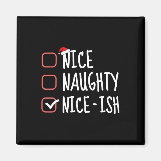 Aimant Nice Naughty Nice-ish Funny Christmas List Père No (Devant)