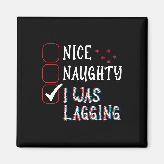 Aimant Nice Naughty Videos Jeux Gamer Fun Lag Noël (Devant)