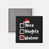 Aimant Nice Naughty Whatever Funny Christmas List Family (Recto/Verso)