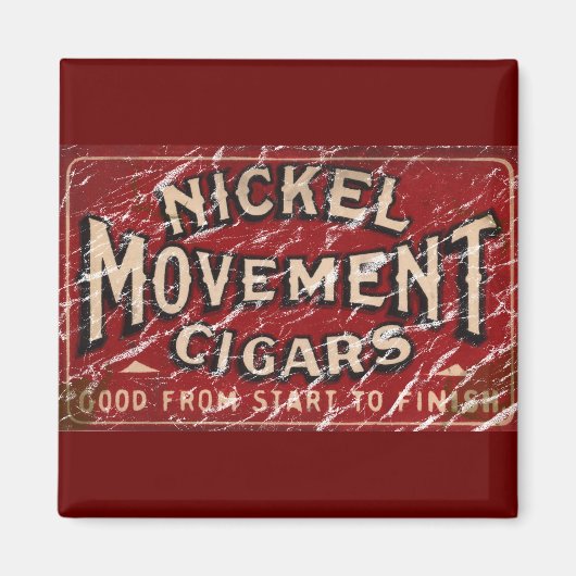 Aimant Nickle Movement Cigar 1900 - en détresse (Devant)