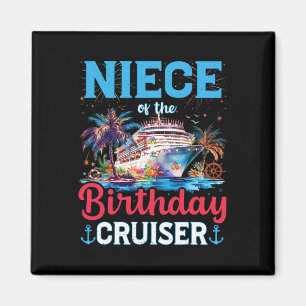 Aimant Niece Of The Birthday Cruiser Funny Cruise Birthda