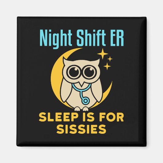 Aimant Night Shift ER Sleep est pour la salle d'urgence S (Devant)